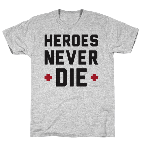 Heroes Never Die Athletic Gray Unisex Cotton Tee by LookHUMAN